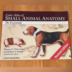 Color Atlas of Small Animal Anatomy - Revised Edition